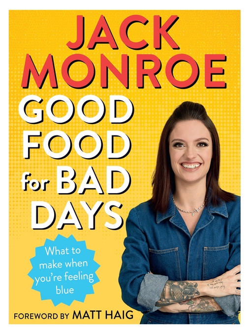 Title details for Good Food for Bad Days by Jack Monroe - Wait list
